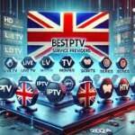IPTV Subscription UK: Best Setup Tips for Smooth HD Streaming