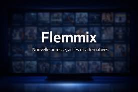 Flemmix TV – Watch Unlimited Movies and Shows Online
