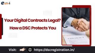 Are Your Digital Contracts Legal? How a DSC Protects You